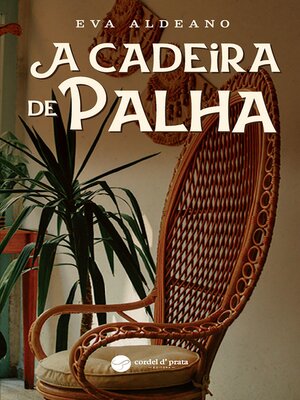 cover image of A Cadeira de Palha
